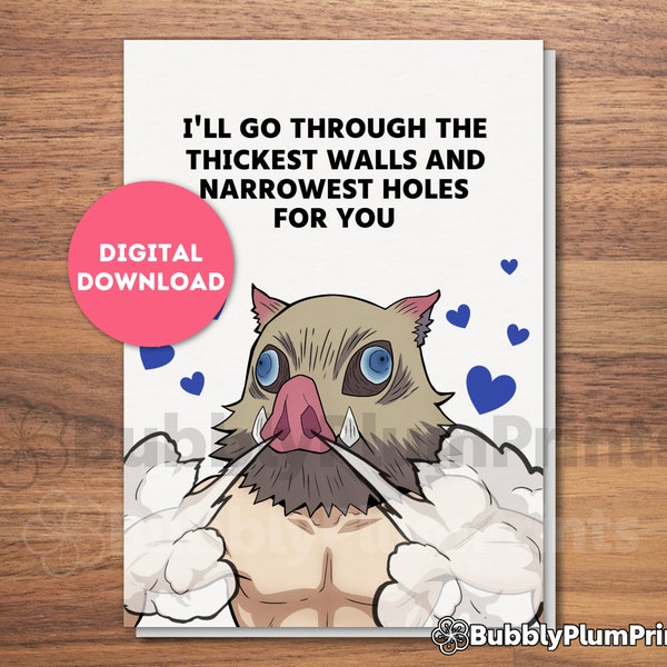 PRINTABLE Funny Anime Happy Valentines Greeting Card, Thickest Walls and Narrow Holes, Gift for him/her and Family, Instant Download, 5x7