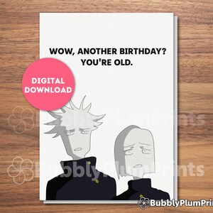 PRINTABLE Funny Anime Old Happy Birthday Greeting Card, Megumi and Nobara, Gift for him/her and Family, Instant Download, 5x7