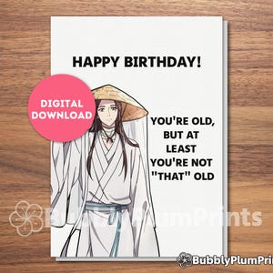Biglietto di auguri di buon compleanno anime MXTX STAMPABILE, biglietto Kawaii Xie Lian Super Old, regalo per lui/lei e famiglia, download immediato, 5x7