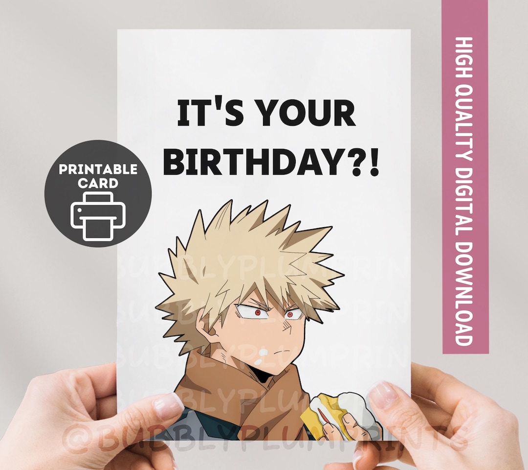 PRINTABLE Funny Anime Happy Birthday Greeting Card | Hero Bakugo Humor ...