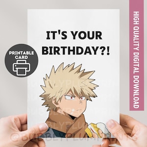 Tarjeta de felicitación de cumpleaños divertida de anime para imprimir / Tarjeta de humor de héroe Bakugo / Regalo otaku para él, su familia y amigos / Descarga instantánea 5x7