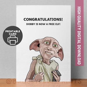 PRINTABLE Funny Dobby the Elf Congratulations Greeting Card | Servant Holding a Sock Potterhead | Gift for Him Her | Instant Download 5x7