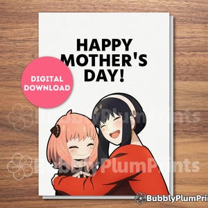 Tarjeta de felicitación imprimible del Día de la Madre, Yor y Anya se aman, Espía x Telépata x Asesina, Regalo de Anime para ella, Familia, Descarga Instantánea, 5x7