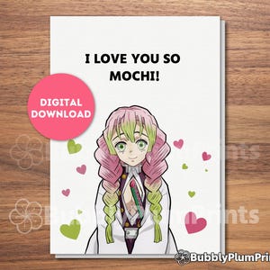 Biglietto d'auguri di confessione anime carino STAMPABILE, Kawaii Mitsuri Mochi, biglietto d'amore Hashira, regalo per lui/lei e famiglia, download immediato, 5x7