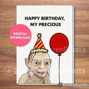 Carte de voeux de joyeux anniversaire Gollum à imprimer, carte de mon précieux Seigneur des anneaux, cadeau pour lui/elle, téléchargement immédiat, 5 x 7