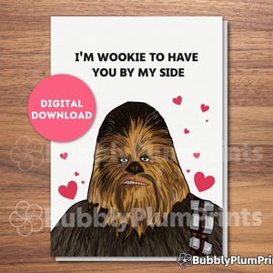 Tarjeta de felicitación de confesión de amor de Chewbacca para imprimir, tarjeta de San Valentín de Star Wars, feliz aniversario, regalo para él/ella, descarga instantánea, 5x7