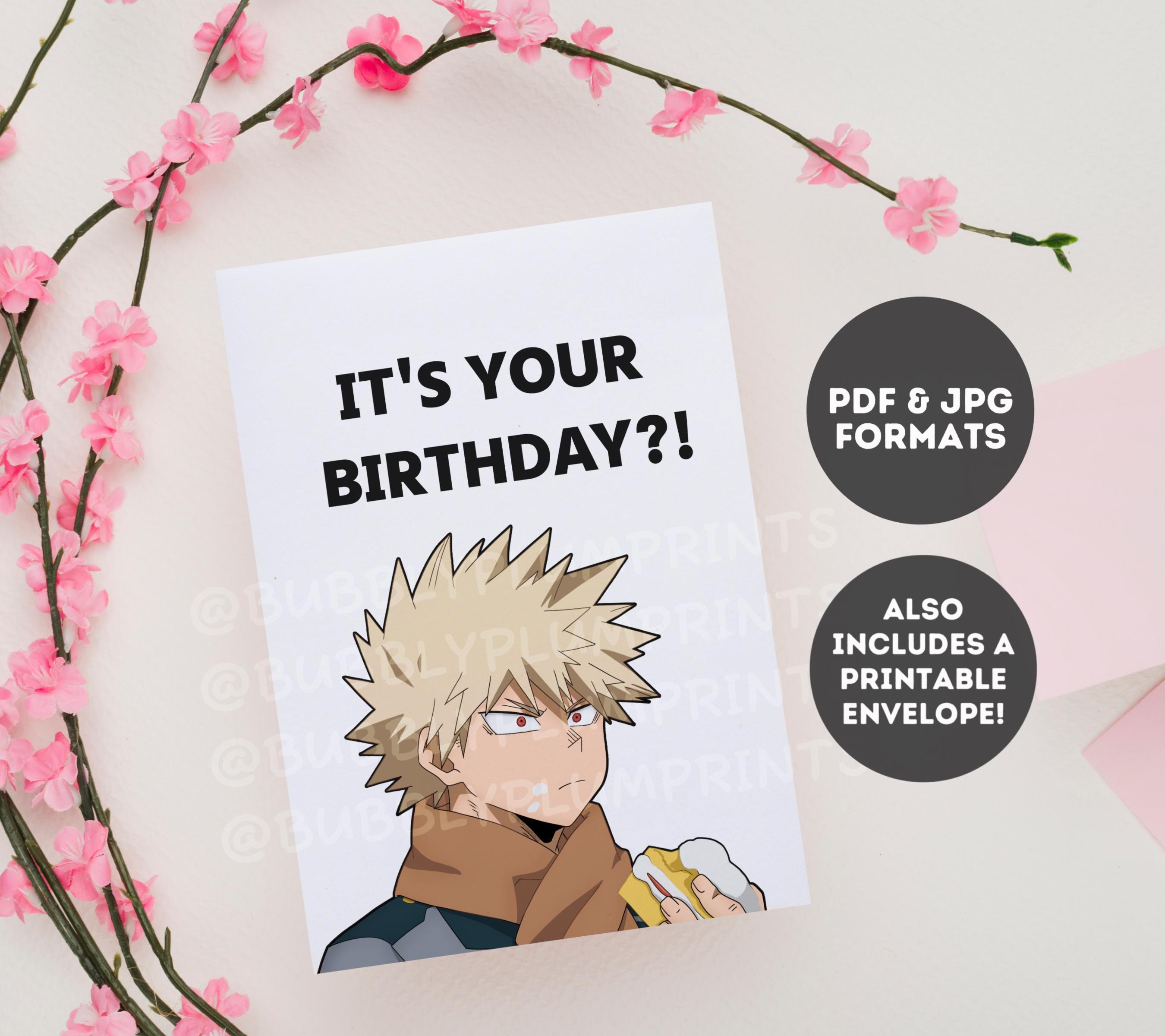 PRINTABLE Funny Anime Happy Birthday Greeting Card | Hero Bakugo Humor ...