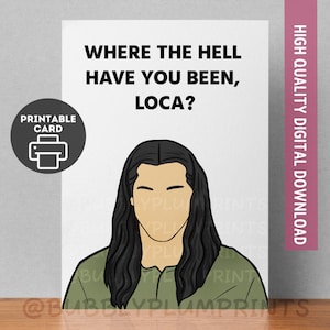 PRINTABLE Where have you been Loca Twilight Greeting Card | Birthday Valentine&#39;s Anniversary Nerdy Gift for Him Her | Instant Download 5x7