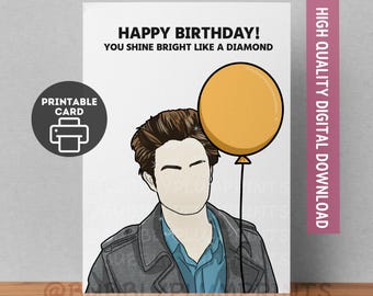 PRINTABLE Funny Shine Bright Happy Birthday Greeting Card | Edward in Twilight Humor Card | Nerdy Gift for Him Her | Instant Download 5x7