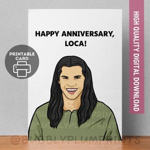 Tarjeta de felicitación de feliz aniversario imprimible con el tema "Loca" / "Chico lobo de Crepúsculo" / Tarjeta humorística para nerds / Regalo para él y ella / Descarga instantánea 5x7
