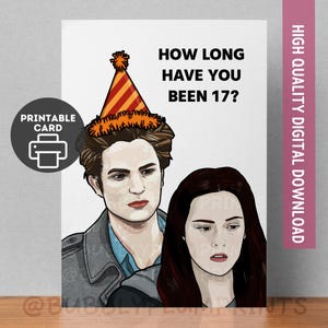 May include: Printable card featuring cartoon illustrations of two people, one wearing a party hat. Text reads "HOW LONG HAVE YOU BEEN 17?" with a "PRINTABLE CARD" icon. A pink vertical banner says "HIGH QUALITY DIGITAL DOWNLOAD".
