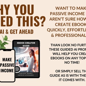 May include: A digital guide on how to create ebooks using AI prompts. The guide is titled "Ebook Creator Guide" and features a woman in a white shirt and red hair. The text "Make Passive Income" is on a smartphone screen.