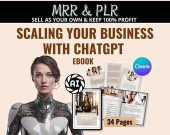 ChatGPT Business Scaling Ebook: Master Resell Rights (Canva Editable)