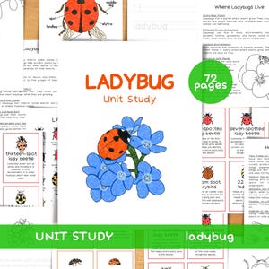 May include: A collection of educational materials for a ladybug unit study. The cover features a red and black ladybug on blue flowers. The study includes pages with illustrations, diagrams, and the text "LADYBUG Unit Study".