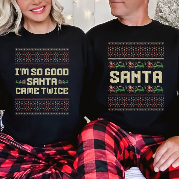 Unisex Funny Couples Ugly Christmas Sweater Couples Matching Ugly Christmas Sweater Santa Came Twice Santa Sweater Each Sold Separate Etsy