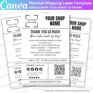 May include: A white thermal shipping label template with black text. The design includes areas for a logo, shop name, and a thank you message. It also features social media icons, a QR code, and website information.