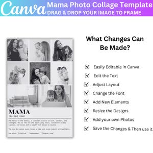 K&ouml;nnte beinhalten: Schwarzwei&szlig;es Foto-Collagen-Template f&uuml;r Canva mit einer Definition des Wortes "Mama" und einer Checkliste mit editierbaren Funktionen. Die Checkliste umfasst: Einfach in Canva editierbar, Text bearbeiten, Layout anpassen, Schriftart &auml;ndern, Neue Elemente hinzuf&uuml;gen, Designs in der Gr&ouml;&szlig;e anpassen, Eigene Fotos hinzuf&uuml;gen, &Auml;nderungen speichern und dann verwenden.
