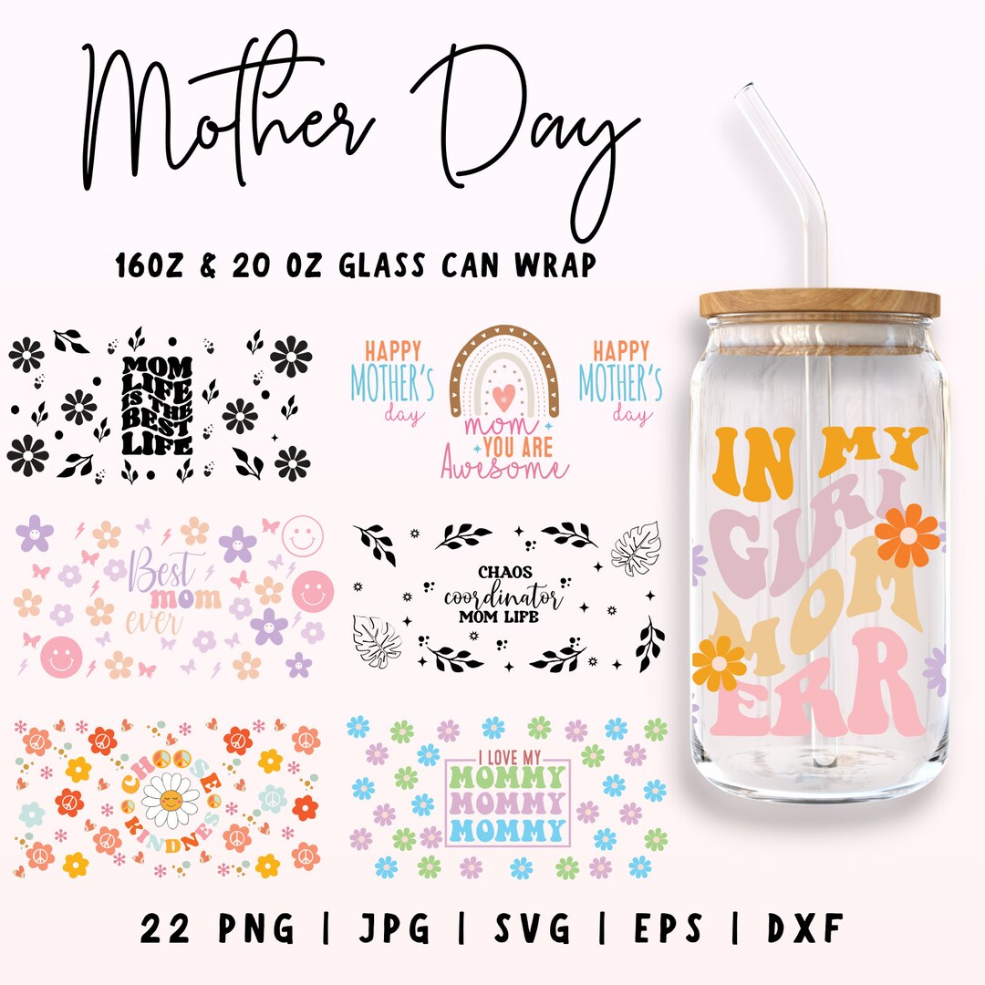 Mom Glass Can Svg Bundle, 16oz & 20oz Mama Libbey Glass, Mother's Day ...