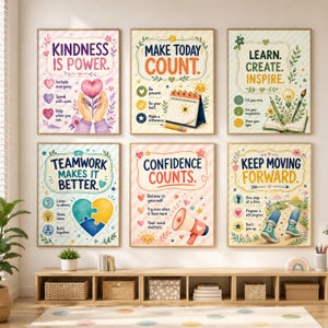 May include: Six rectangular wall posters featuring motivational text and illustrations. The posters display phrases including Kindness Is Power, Make Today Count, Learn Create Inspire, Teamwork Makes It Better, Confidence Counts, and Keep Moving Forward.
