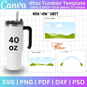 40oz Tumbler Canva Editable Template, 40 Oz Tumbler Sublimation, Canva drag and drop, Blank Tumbler Wrap Template, 40oz Tumbler Svg Pdf PSD