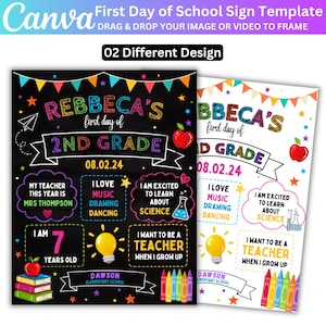 May include: Two digital first day of school sign templates featuring colorful text and graphics on black and white backgrounds. The designs include sections for name, grade, date, teacher, interests, age, and future career goals, decorated with apples, books, and crayons.
