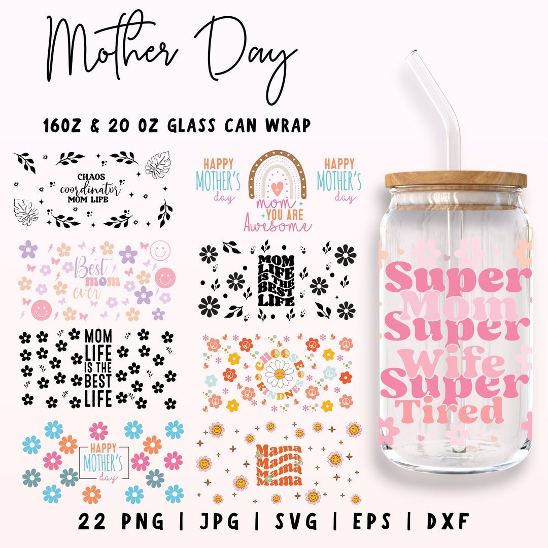 Mom Glass Can Svg Bundle, 16oz & 20oz Mama Libbey Glass, Mother's Day ...