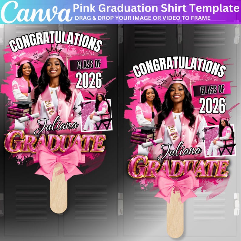 Pink Sign Grad Example Pink Graduation 2026 Shirt Canva Template Bundle, Graduation Pin Button ...