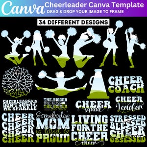 May include: A Canva template featuring 34 cheerleader designs. The image includes silhouettes of cheerleaders in various poses, pom-poms, and text elements such as "Cheer Coach," "Cheer Leader," and "Cheer Mom." The color scheme is white and green on a black background.