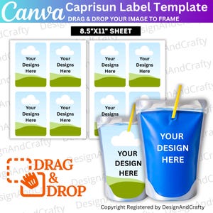 May include: A Canva Caprisun label template with a blue sky and green landscape design. The template includes labels with the text "Your Designs Here" and two Capri Sun pouches with the text "Your Design Here". The sheet size is 8.5"x11".