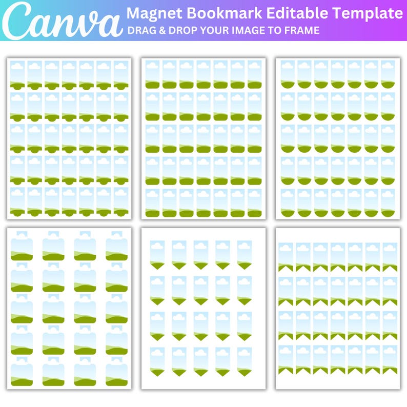 May include: A template for magnet bookmarks with a landscape design. The design features a blue sky, white clouds, and green hills. The text "Magnet Bookmark Editable Template" is at the top, with instructions to drag and drop an image.