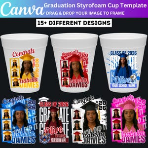 19 Graduation Styrofoam Cup Canva Editable Template, Graduation Cup Stickers Template Bundle, Customize Styrofoam Cup Canva Template Digital
