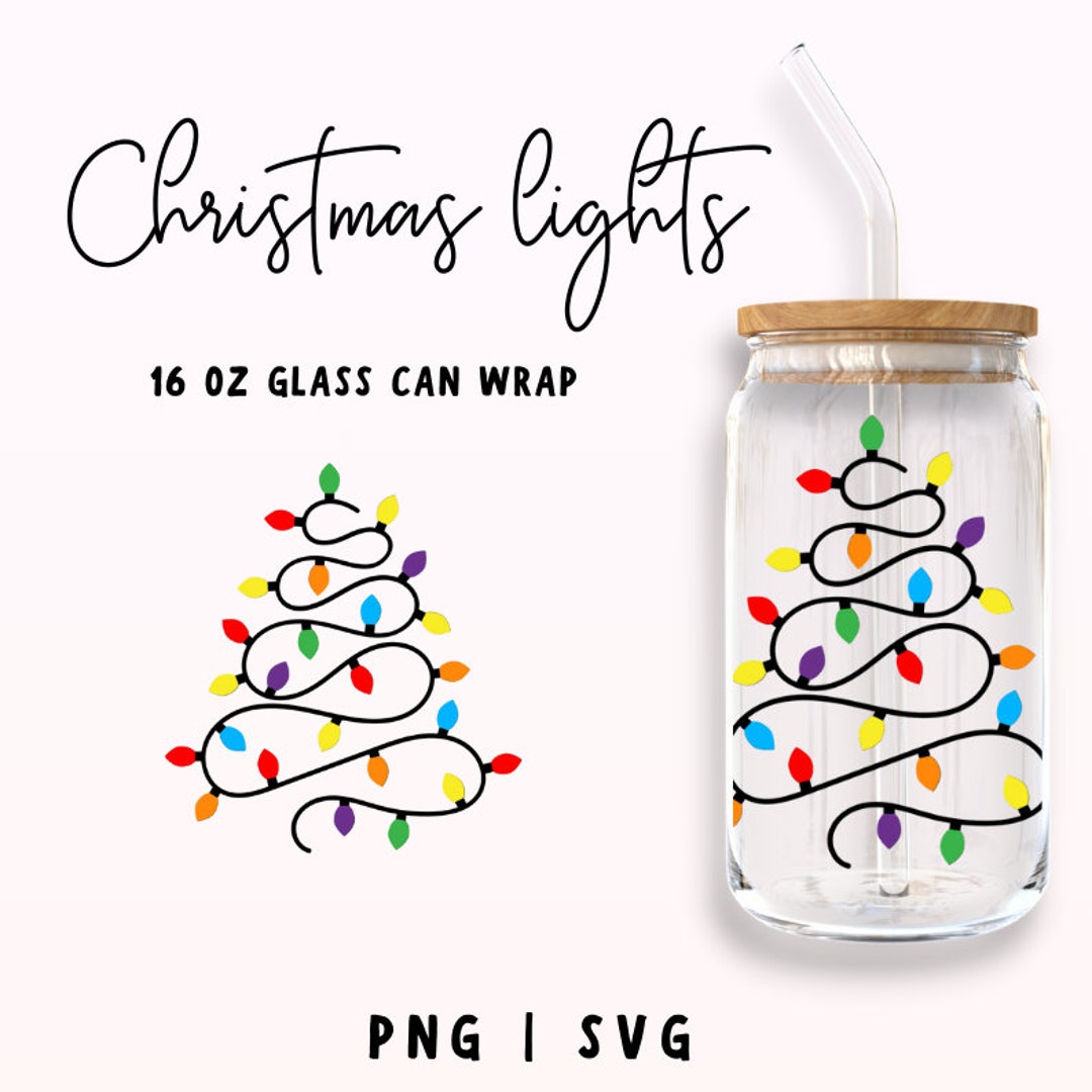 Christmas Lights Libbey Glass Wrap Svg, 16 Oz Christmas Lights Can Wrap ...