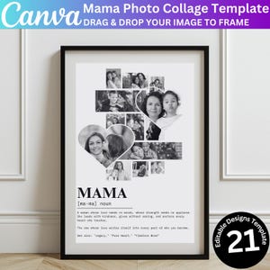 K&ouml;nnte beinhalten: Schwarzwei&szlig;es Foto-Collage-Template mit dem Wort "Mama", definiert als eine Frau, deren Liebe keine Worte braucht, deren St&auml;rke keinen Applaus braucht. Die Collage besteht aus 12 Fotos in Herzform.