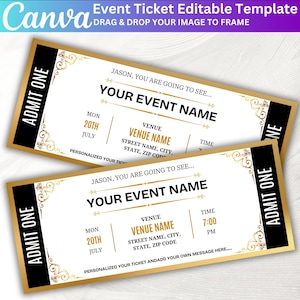 May include: Two event tickets with gold borders and decorative flourishes. The tickets have a white background with black text, including "ADMIT ONE" and fields for event details like the event name, venue, date, and time. The Canva logo is in the top left corner.