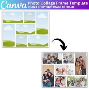 May include: A photo collage frame template with a white background and multiple rectangular and square photo placeholders. The template includes green hills, blue skies, and white clouds. The text "Photo Collage Frame Template" and "Drag & Drop Your Image to Frame" are visible.