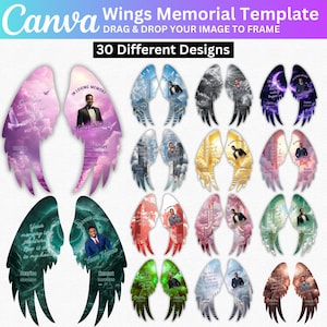 May include: A Canva template featuring 30 different memorial wing designs. Each design includes a pair of wings with a photo and text. The wings are in various colors, including purple, blue, and green. The text includes phrases like "In Loving Memory" and "Your Name."