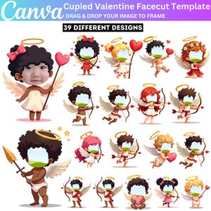May include: A Canva template for Valentine's Day featuring 39 different designs of cupid-themed face cutouts. Each design includes a halo, wings, and a space for a photo. The text reads "Cupied Valentine Facecut Template" and "Drag & Drop Your Image to Frame."