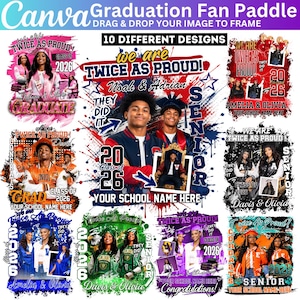 May include: A collage of graduation fan paddle designs. Each design features photos, the words "We are Twice as Proud," the year "2026," and space for a school name. The designs are in various colors.