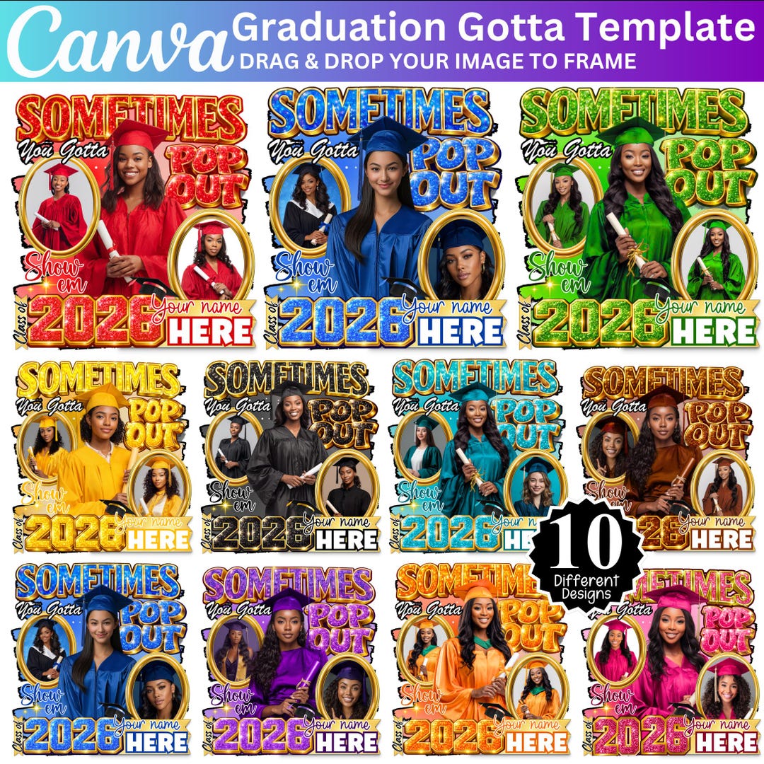 Sometimes You Gotta Graduate Canva Editable Template, Graduation Insert ...