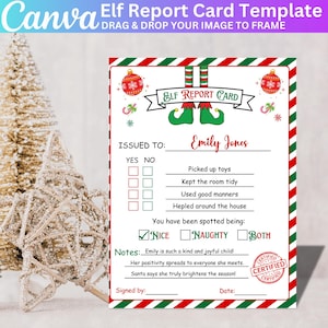 May include: Elf Report Card Template with a festive design. The card features a red and green border, with text that reads "Elf Report Card" and "Emily Jones". The card includes check boxes for "Yes" and "No" and a section for notes.