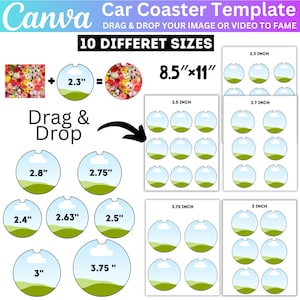 May include: A template for creating car coasters in 10 different sizes, ranging from 2.3 inches to 3.75 inches. The template includes a variety of designs, including a floral pattern, a landscape scene, and a simple cloud design. The template is designed to be used with Canva, a popular online design platform.