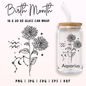 Geburtsmonat Blume SVG, Wassermann Geburtsblume svg, 16 Unze Libbey Full Wrap svg, Wildblumen Kaffeetasse, Blumenstrauß, Geburtstagsgeschenk für Sie