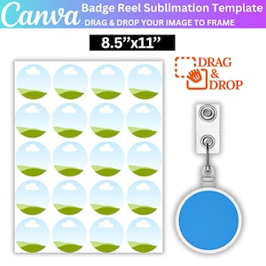 May include: A sublimation template sheet with 20 circular designs featuring a sky and landscape scene. The sheet measures 21.6cm x 27.9cm. A badge reel with a blue circular area is shown on the right. The Canva logo and "Drag & Drop" text are visible.