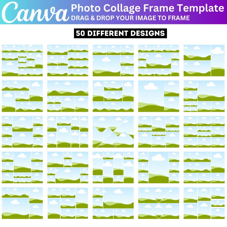 May include: A Canva photo collage frame template with 50 different designs. Each design features a landscape scene with green hills, a blue sky, and white clouds. The designs are arranged in a grid pattern.