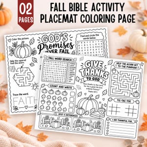 Könnte beinhalten: Zwei schwarz-weiße, ausdruckbare Aktivitäts-Platzsets mit herbstlichen Ausmalbildern, Wortsuchrätseln, Labyrinthen und Tic-Tac-Toe-Spielen. Der Text enthält God's Promises Never Fail, Give Thanks To God und Psalm 107:1 mit Kürbis- und Blattmotiven.