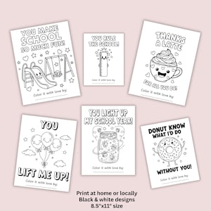 May include: A collection of black and white coloring pages with playful illustrations and text. Designs include a slide, swing set, ruler, latte, balloons, jar of fireflies, and a donut. Text includes phrases like "You Make School So Much Fun!" and "Donut Know What I'd Do Without You!"