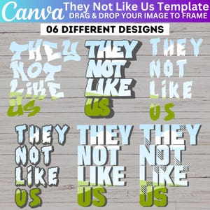 06 They not Like Us Canva Editable Design, Drag and Drop Your Design, They Not Like Us Canva Frame Template, Trending Canva Frame