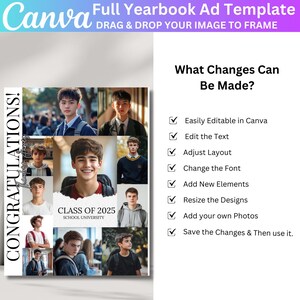 May include: A collage of photos of young men in various poses, with the text "CONGRATULATIONS!" in a black and white font on the left side of the image. The text "CLASS OF 2025 SCHOOL UNIVERSITY" is in the center of the image. The text "What Changes Can Be Made?" is on the right side of the image, with a list of checkboxes and text describing the changes that can be made to the template.