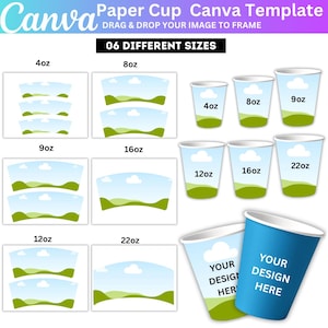 以下が含まれることがあります： 6種類のサイズ（4oz、8oz、9oz、12oz、16oz、22oz）の紙コップのCanvaテンプレート。青い空と緑の風景のデザインです。「YOUR DESIGN HERE」の文字が2つのカップに表示されています。