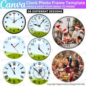 May include: Clock photo frame template with eight different designs. The designs include clocks with Roman numerals, standard numbers, and images. The text "DRAG & DROP YOUR IMAGE TO FRAME" is visible.